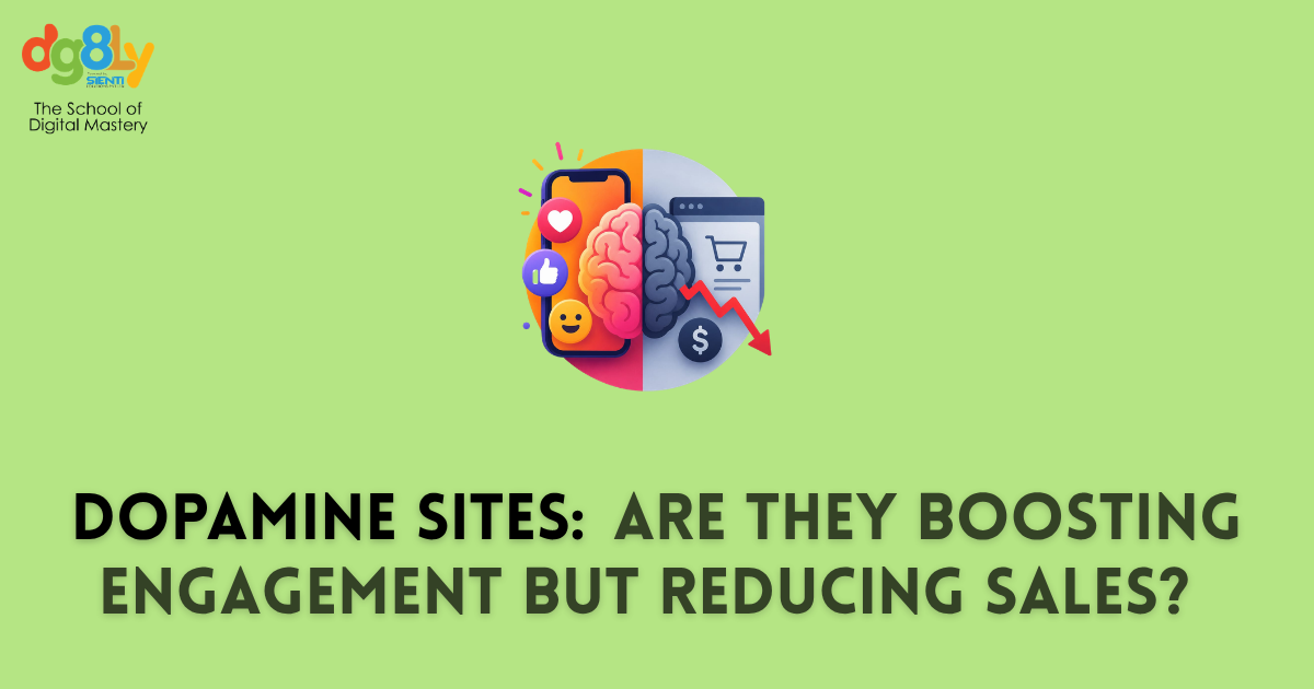 Dopamine Sites: Are They Boosting Engagement but Reducing Sales?